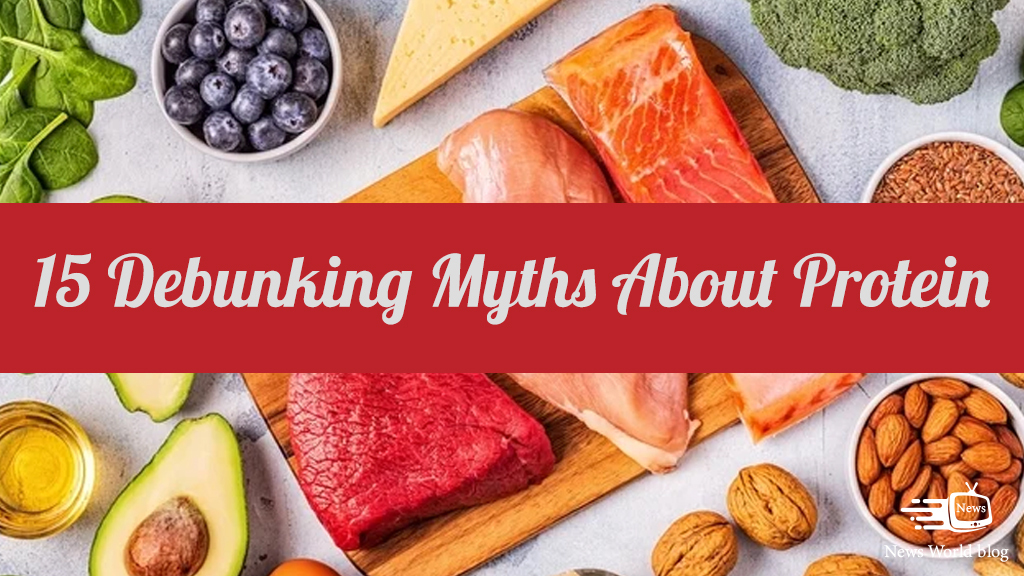 Separating Fact from Fiction: Debunking Protein Myths for Better Nutrition